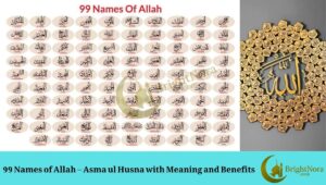 Read more about the article 99 Names of Allah – Asma ul Husna with Meaning and Benefits